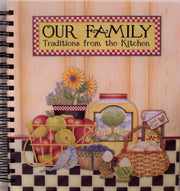 Debbie Mumm, Our Family: Traditions from the Kitchen: Recipe Keeper cover with kitchen-themed illustrations.