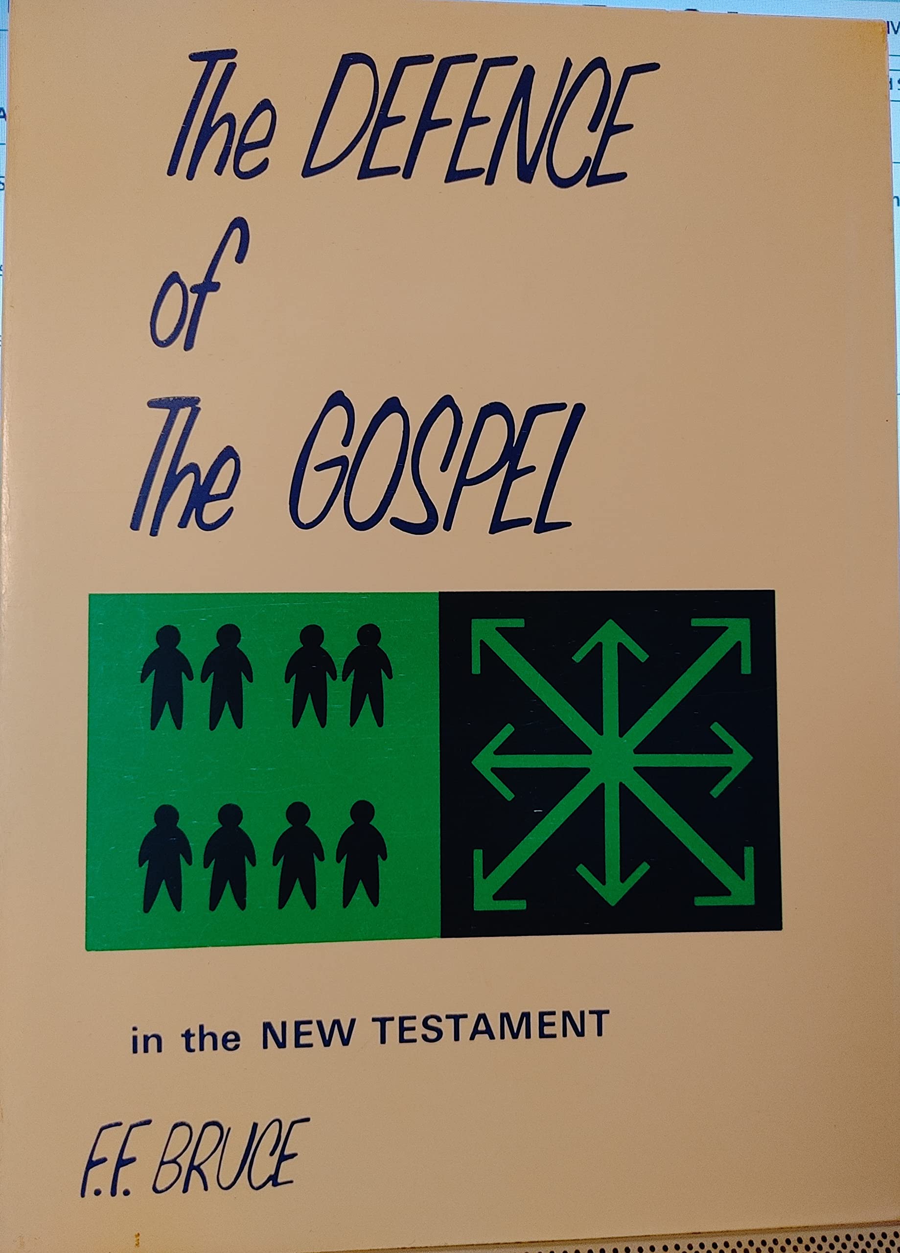 The Defence of the Gospel in the New Testament used book depot