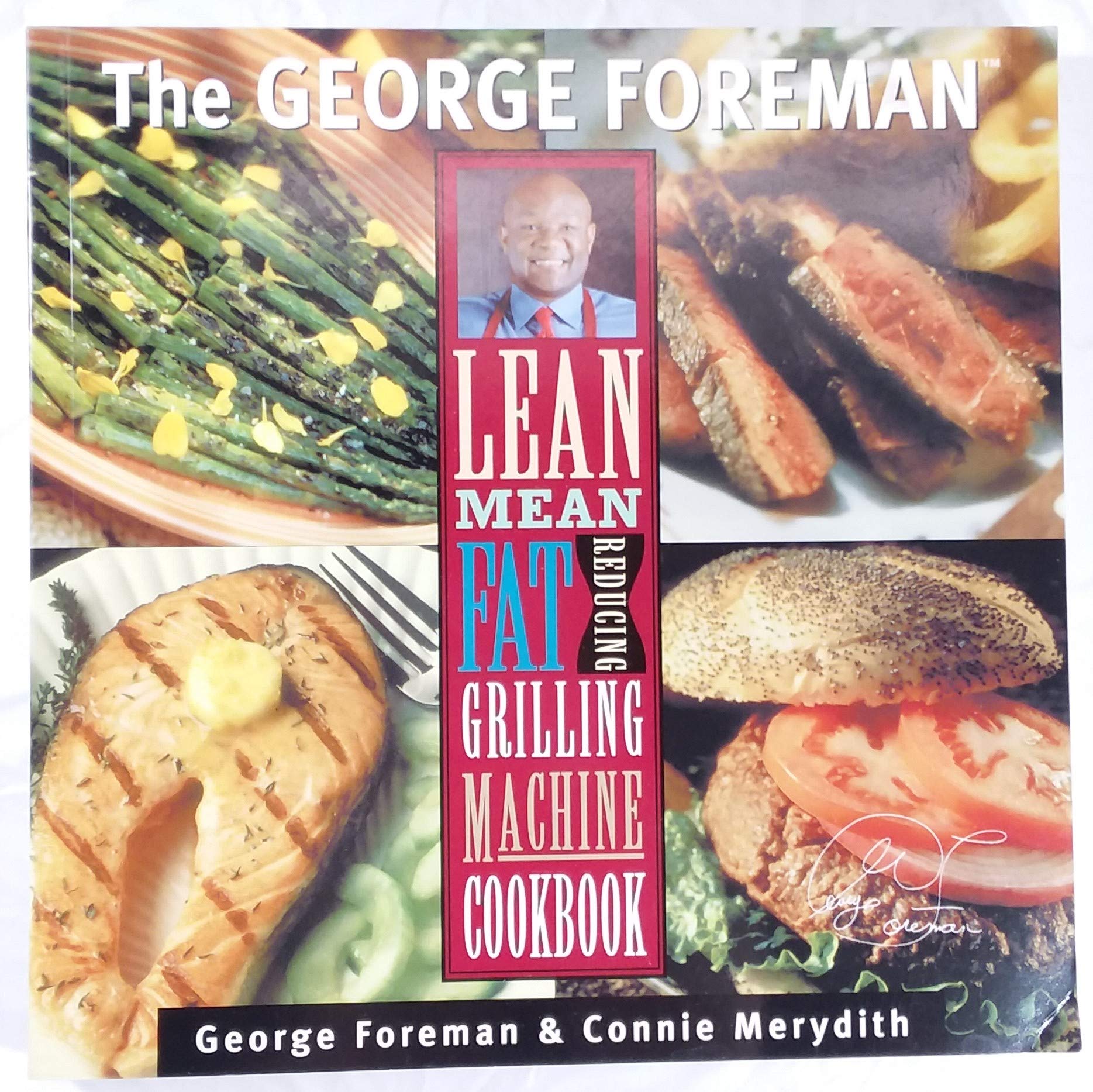 The George Foreman Lean Mean Fat Reducing Grilling Machine Cookbook used book depot