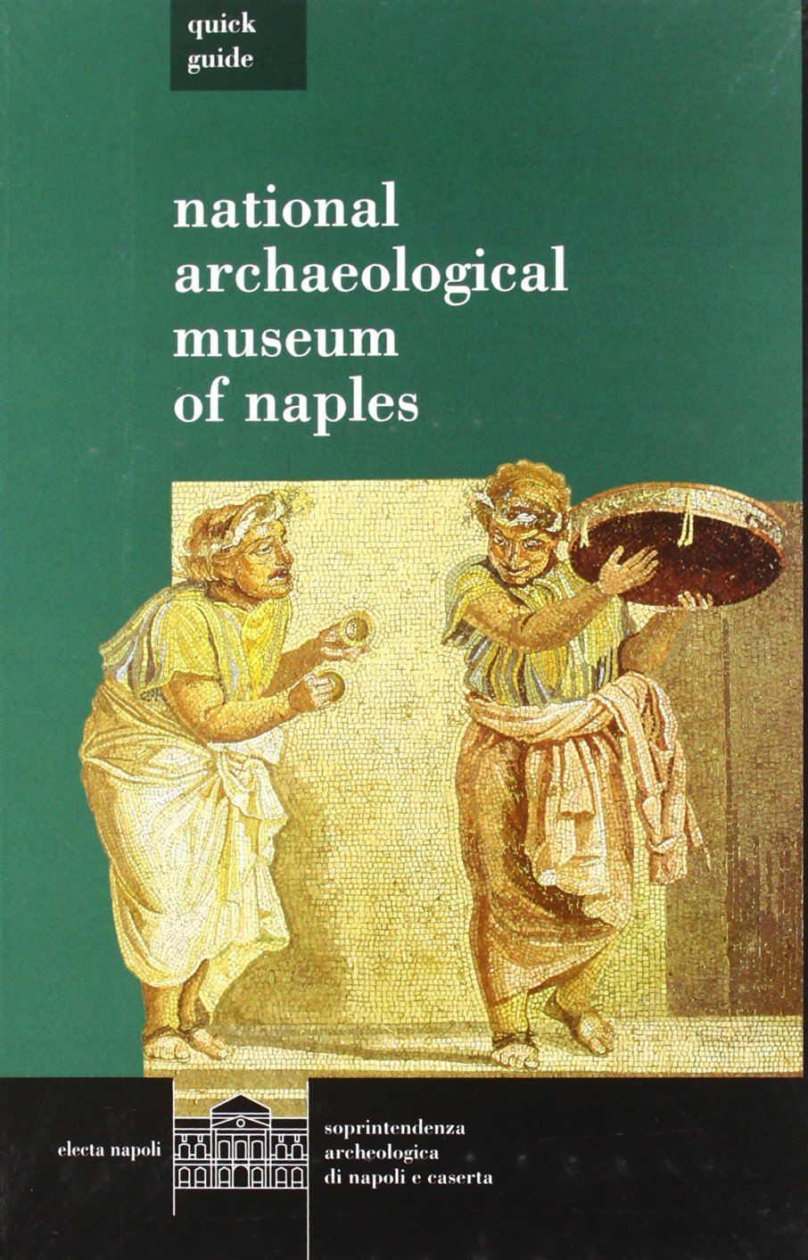 Quick Guide to the National Archaeological Museum of Naples used book depot