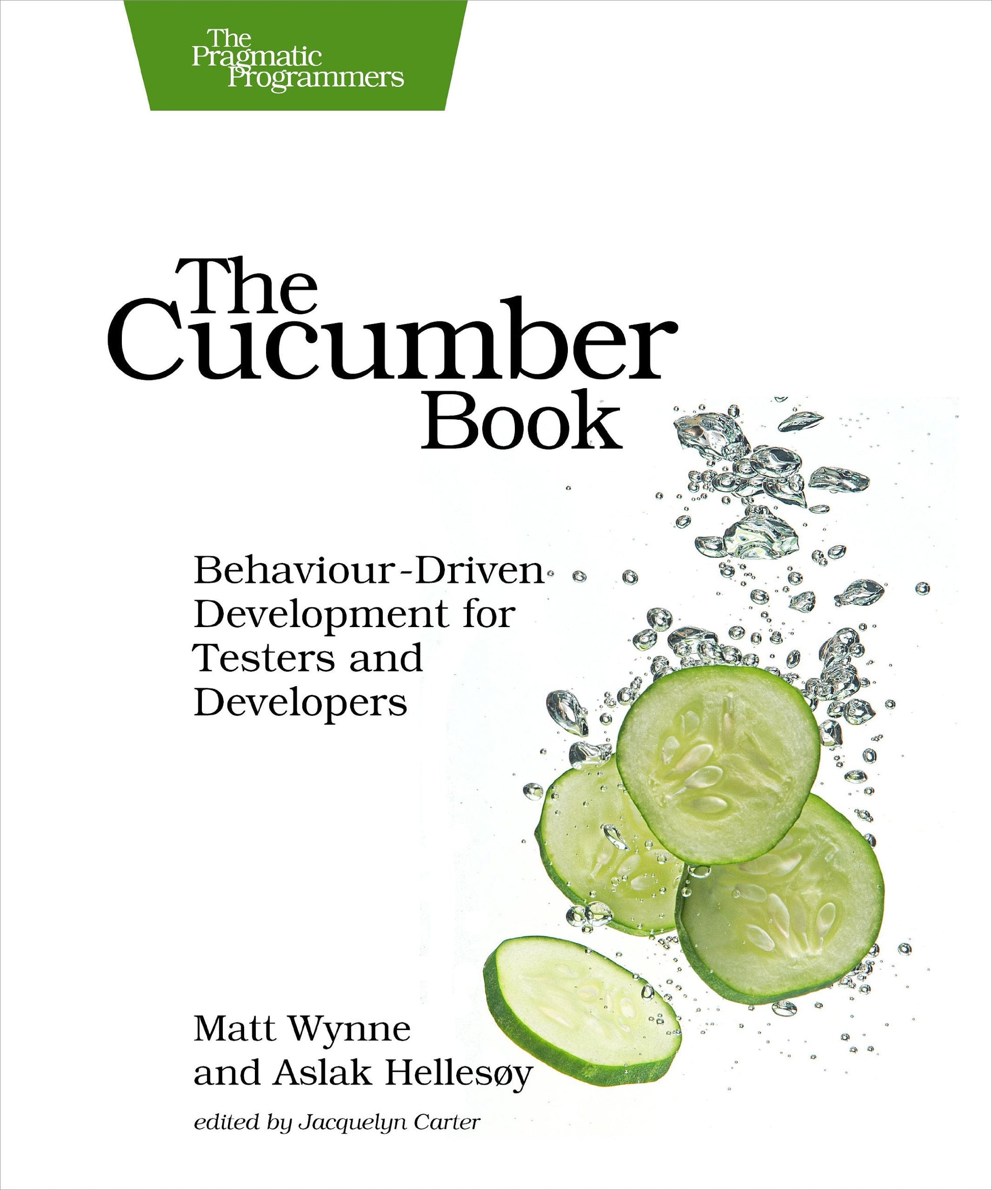 The Cucumber Book: Behaviour-Driven Development for Testers and Developers used book depot