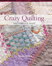 Crazy Quilting - The Complete Guide used book depot