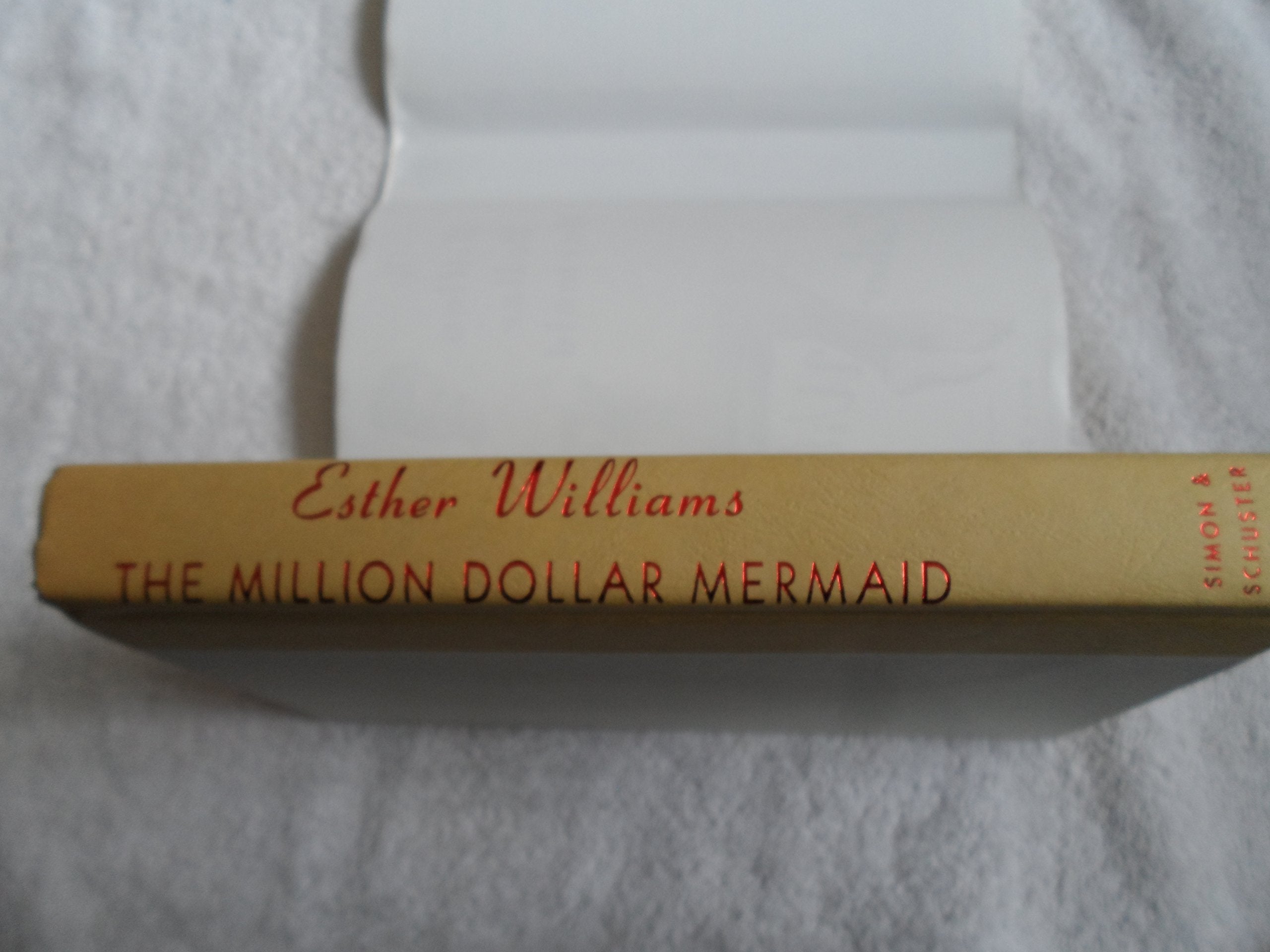 The Million Dollar Mermaid: An Autobiography