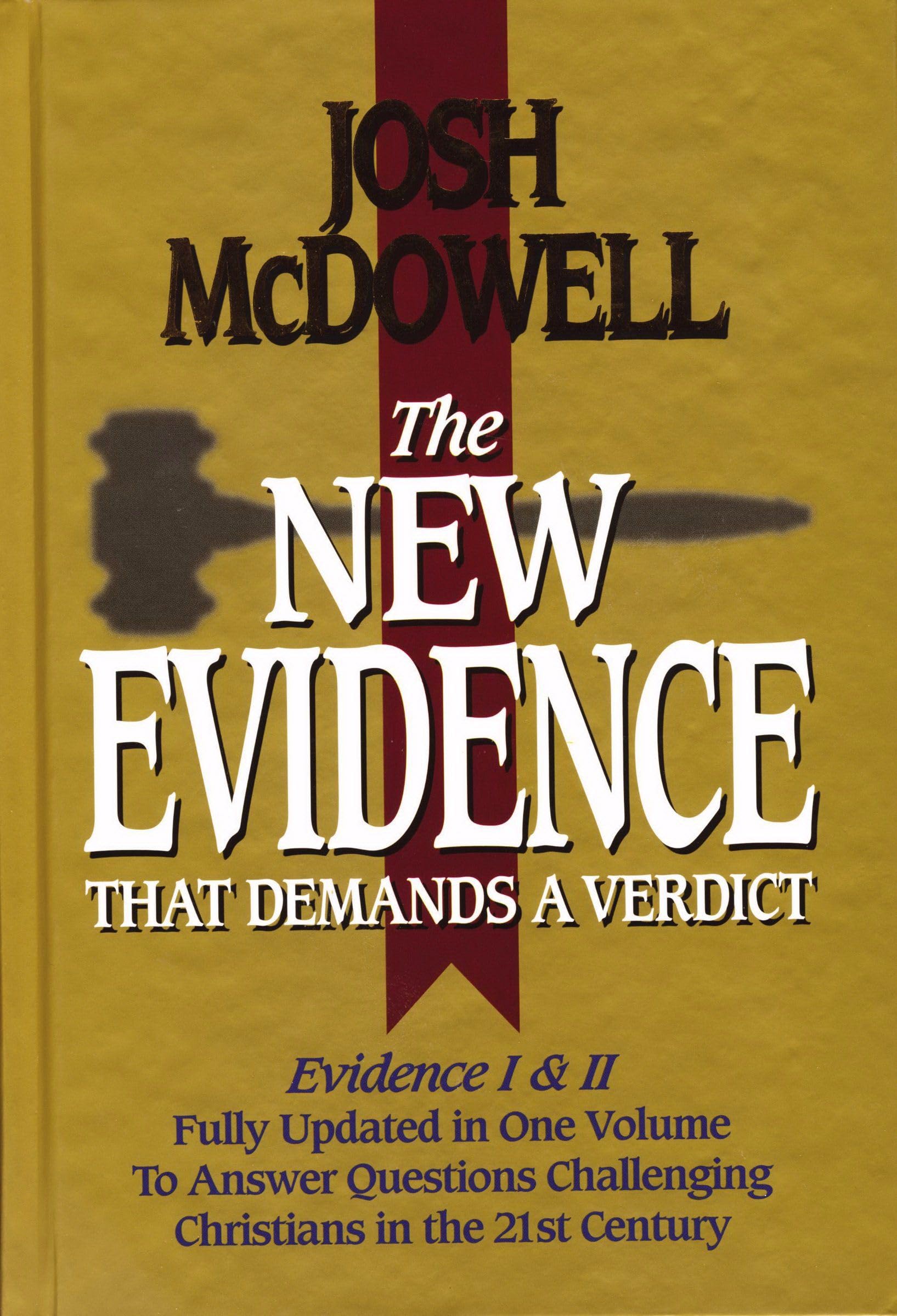 The New Evidence That Demands A Verdict Fully Updated To Answer The Questions Challenging Christians Today used book depot