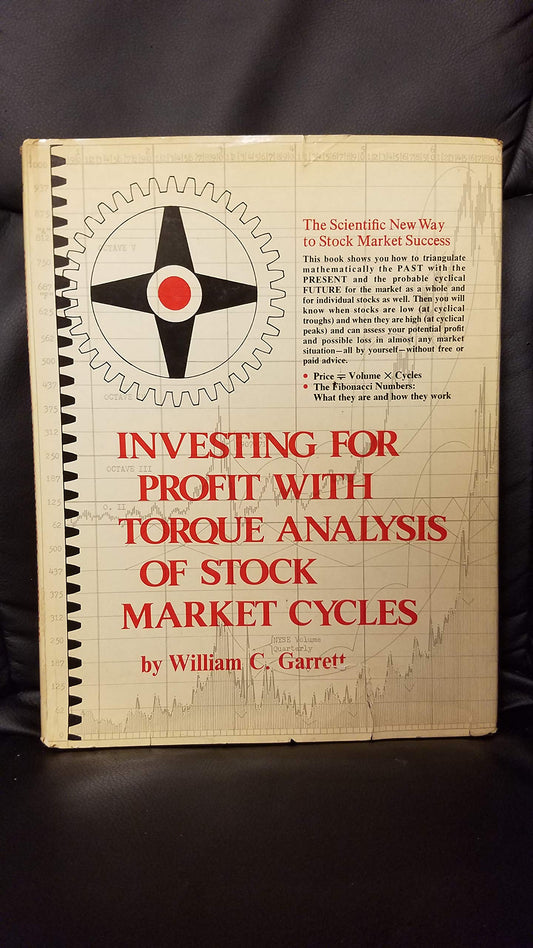 Investing for Profit with Torque Analysis of Stock Market Cycles [Hardcover] Garrett, William C