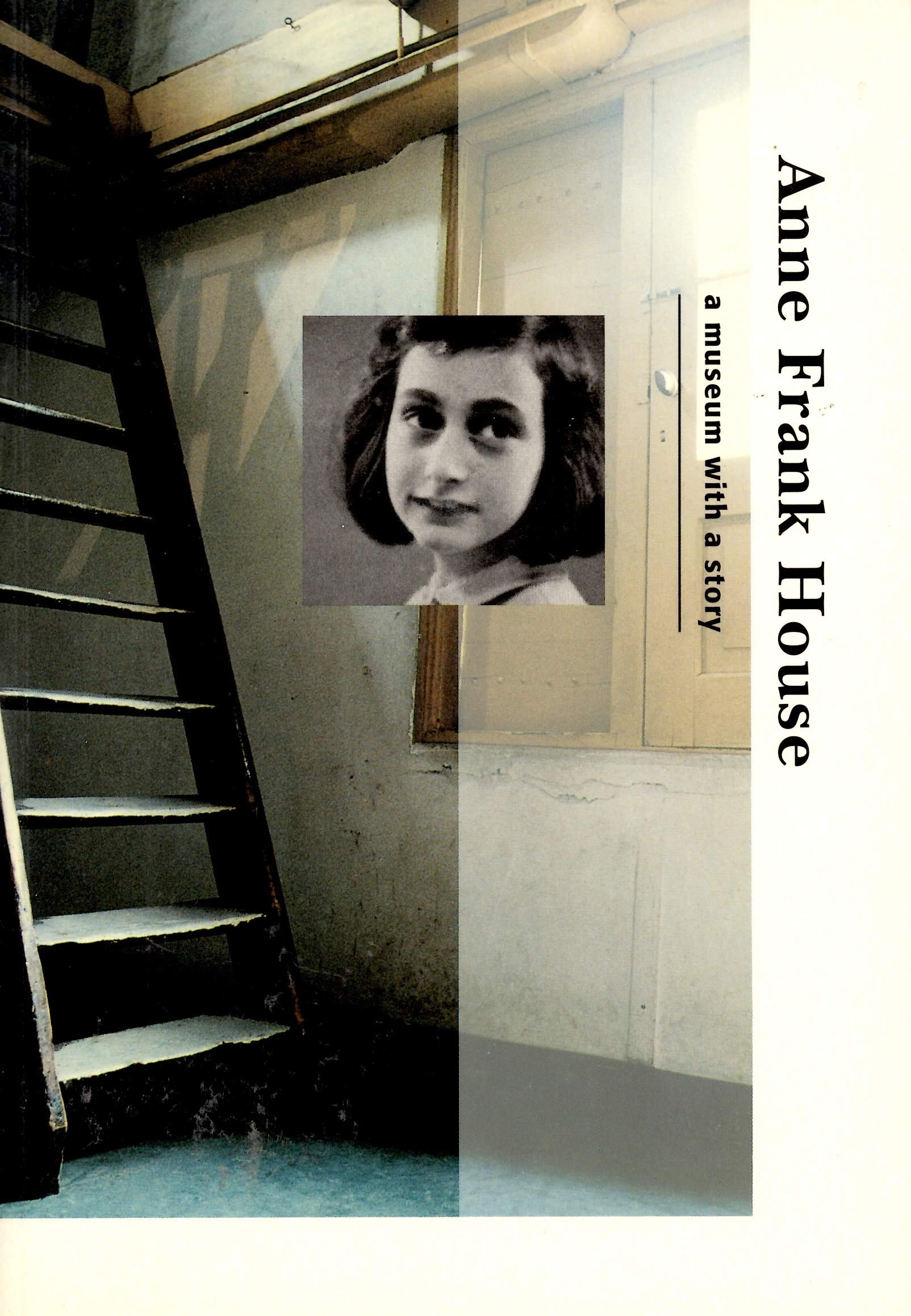 Anne Frank House: A Museum with a Story used book depot