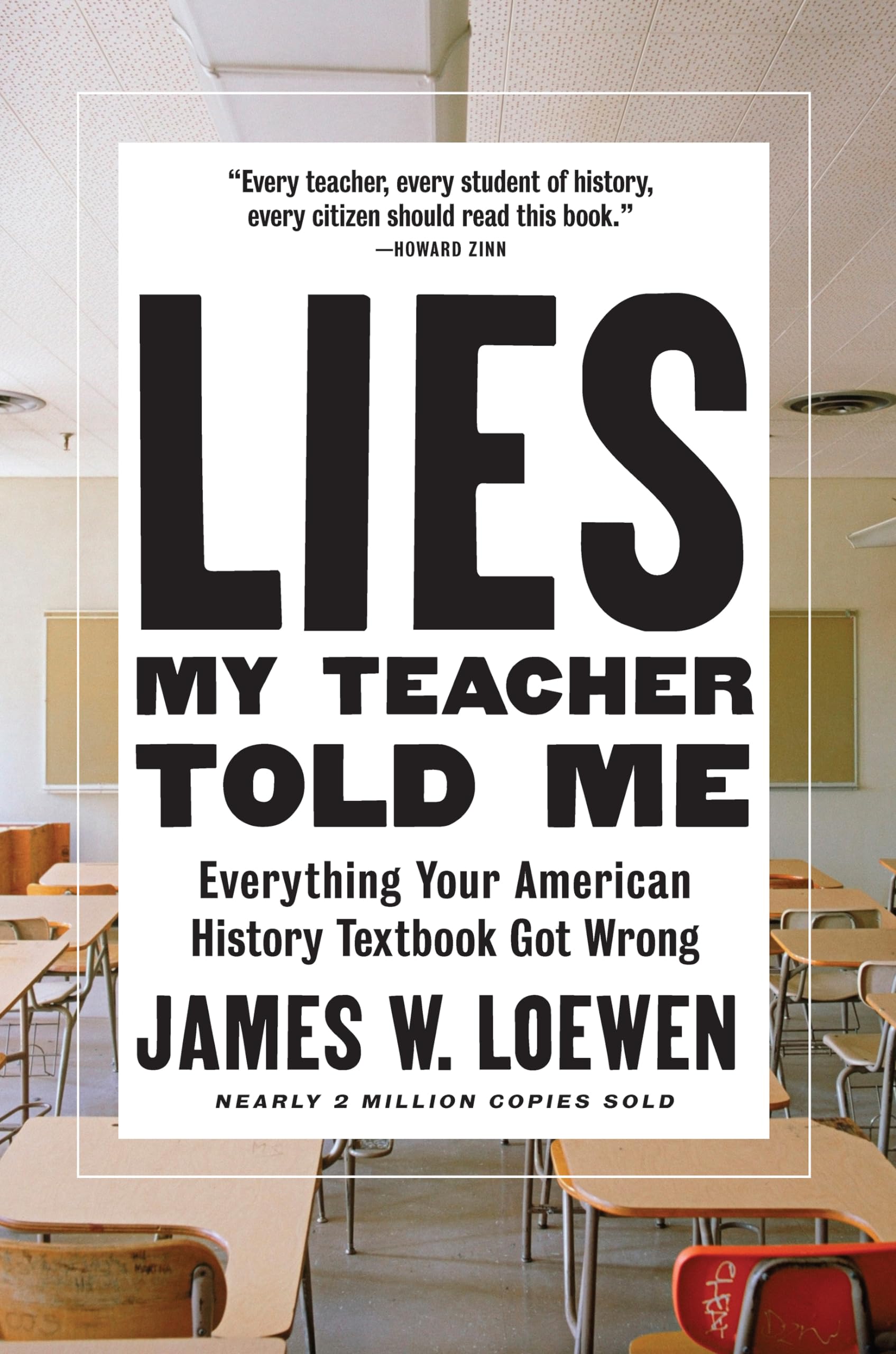 Lies My Teacher Told Me: Everything Your American History Textbook Got Wrong used book depot