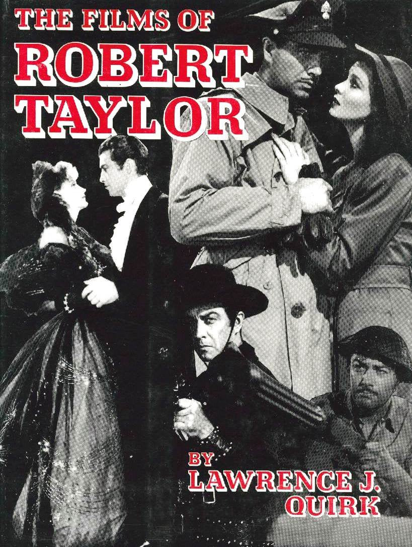 The Films of Robert Taylor