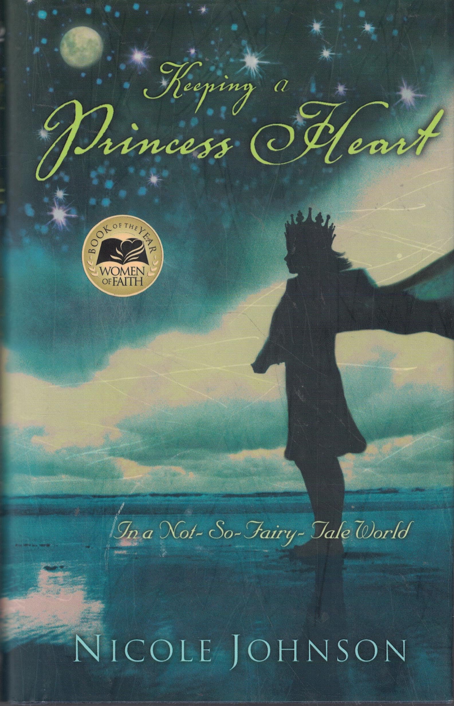 Keeping a Princess Heart in a Not-So-Fairy-Tale World