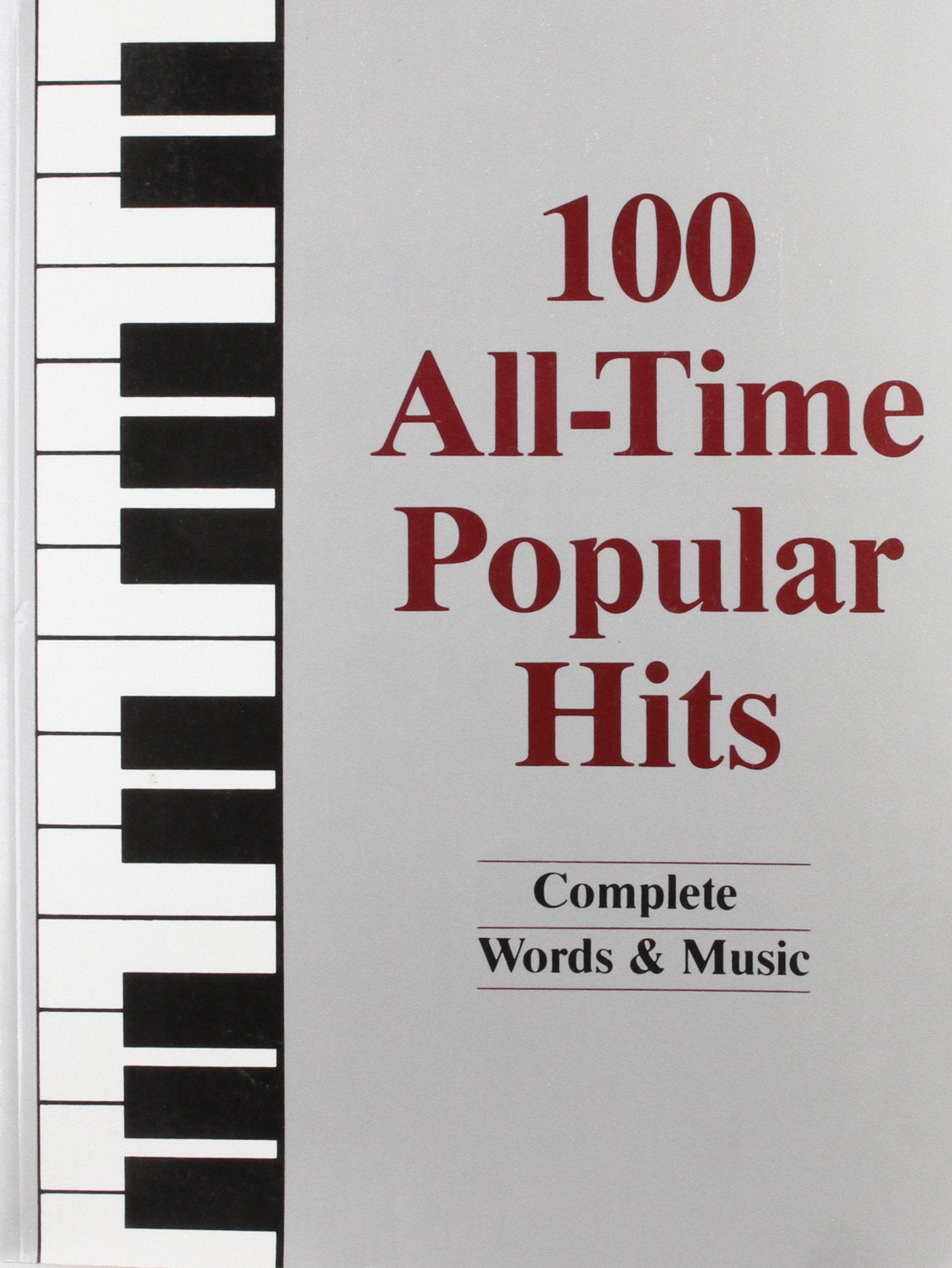 100 All-Time Popular Hits: Complete Words & Music used book depot