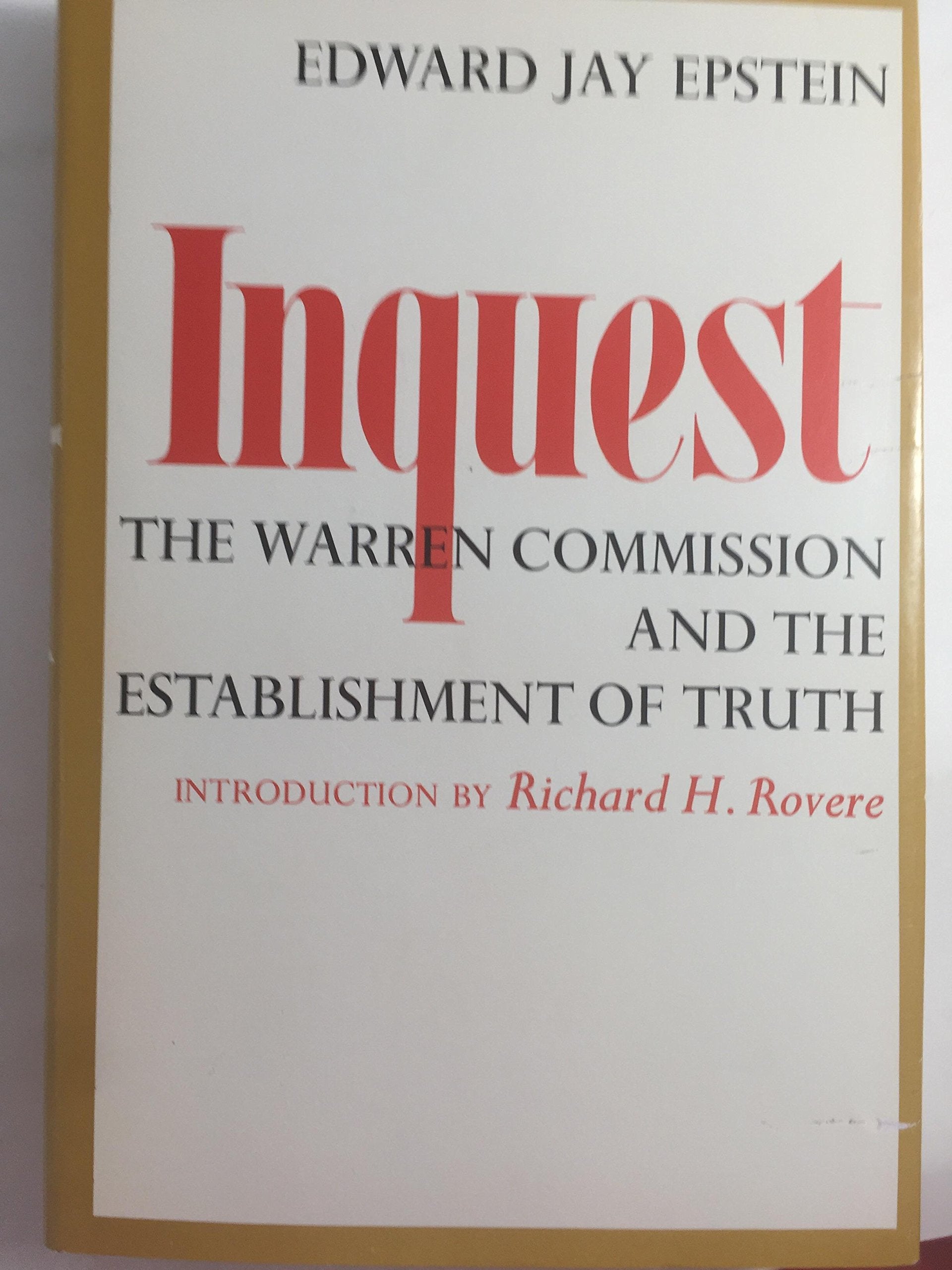 Inquest: The Warren Commission and the Establishment of Truth used book depot