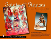 Saints & Sinners: Mexican Devotional Art used book depot