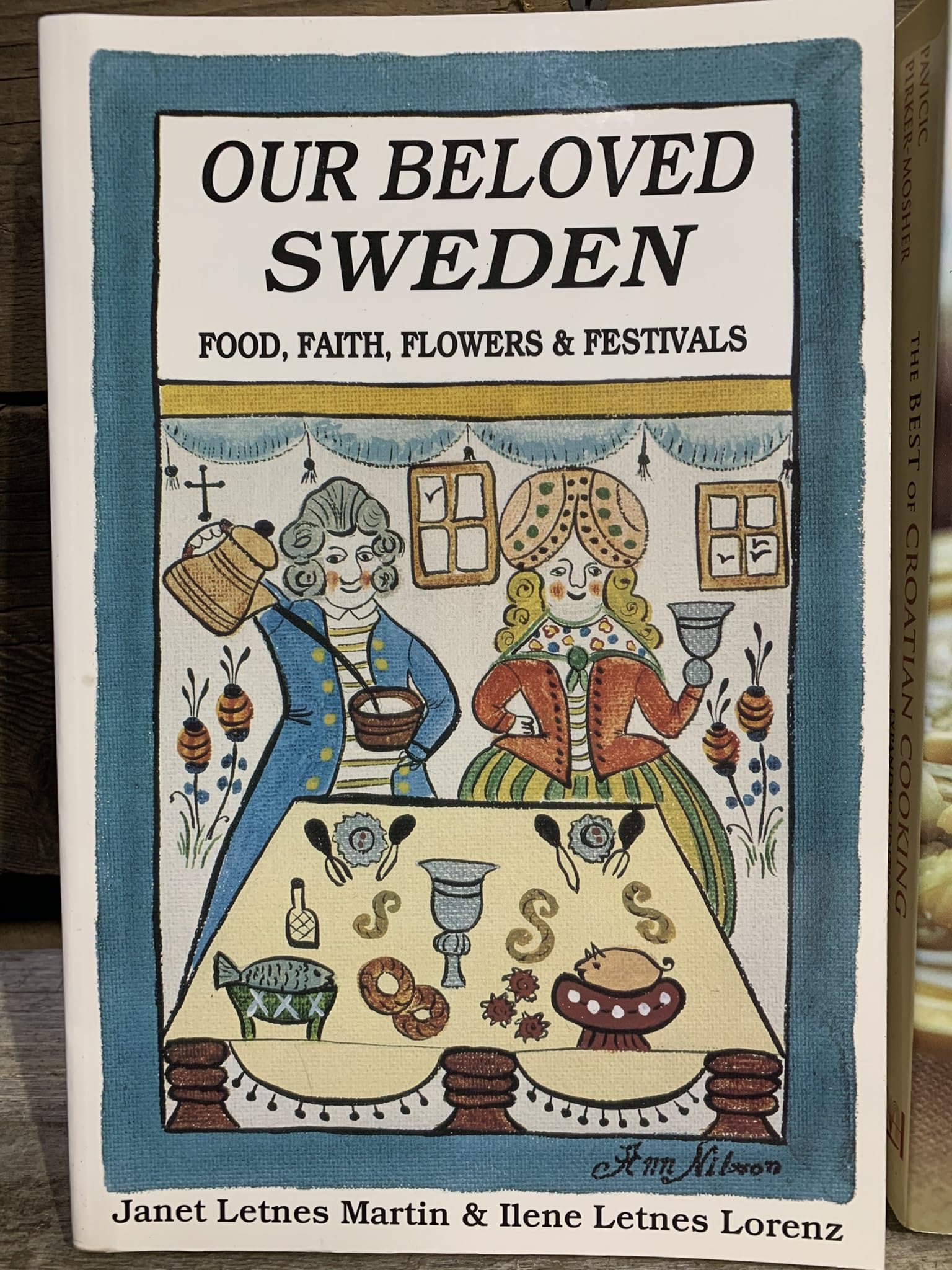 Our Beloved Sweden: Food, Flowers, Festivals & Faith used book depot