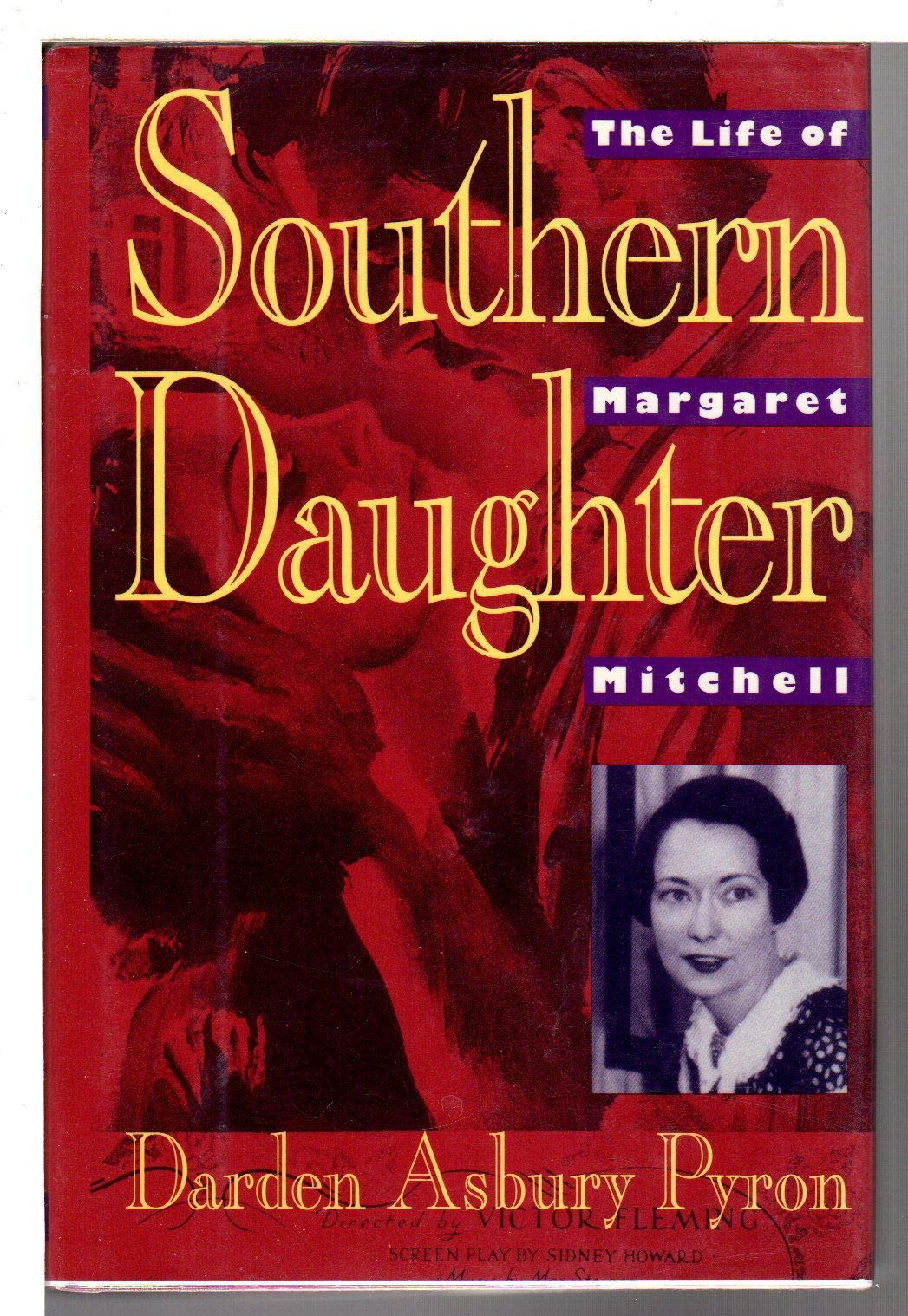 Southern Daughter: The Life of Margaret Mitchell used book depot