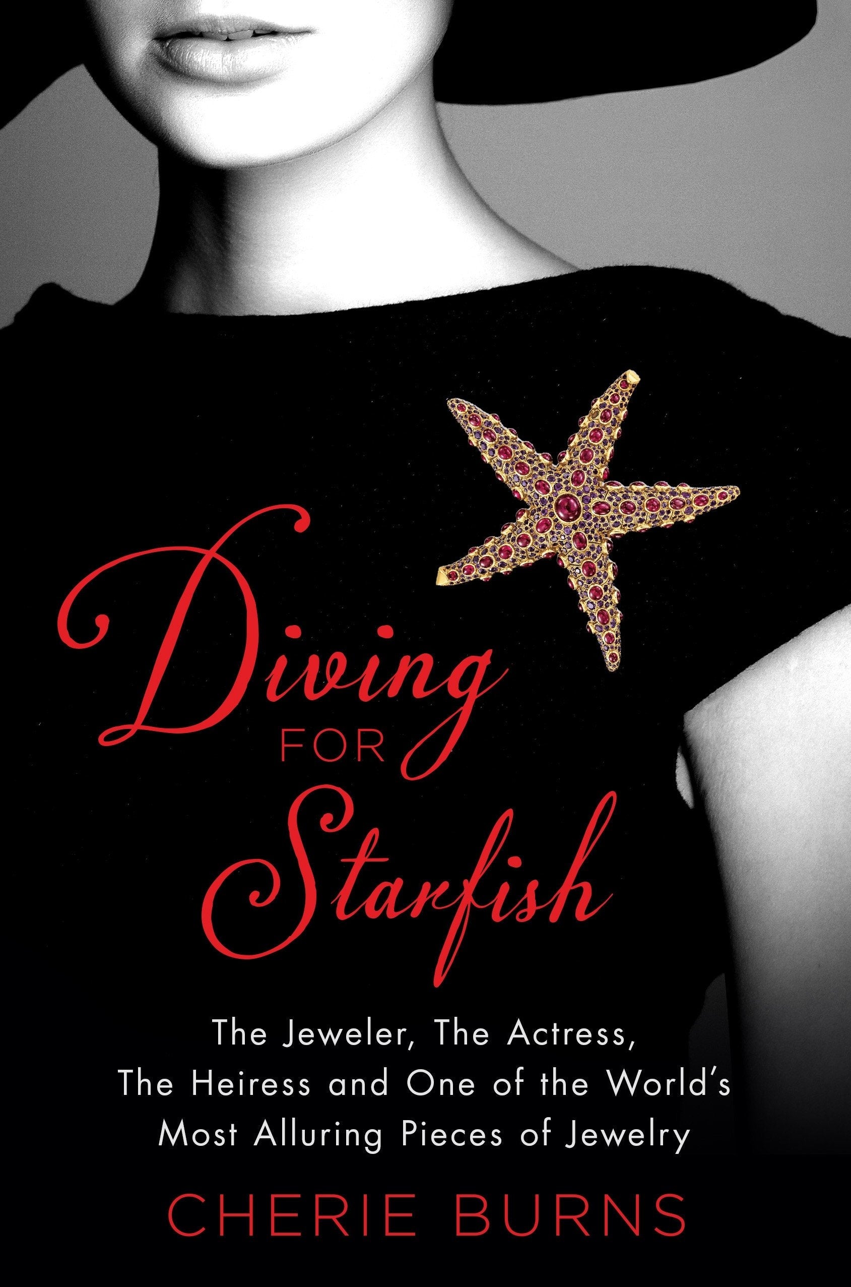 Diving for Starfish: The Jeweler, the Actress, the Heiress, and One of the World's Most Alluring Pieces of Jewelry used book depot