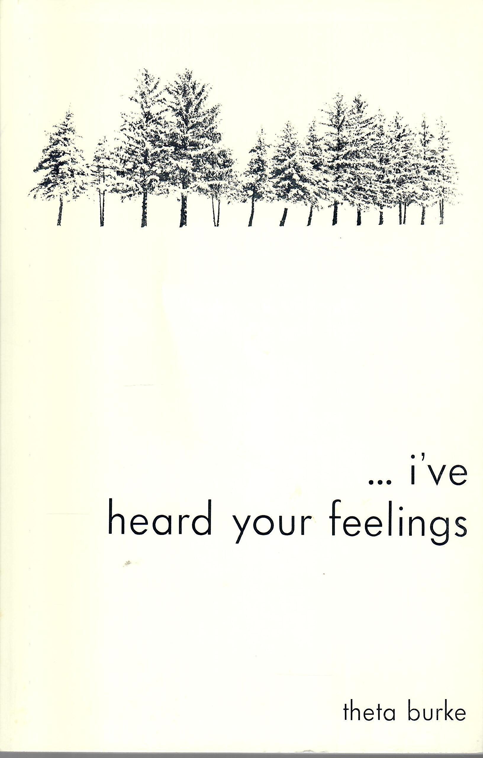 I'Ve Heard Your Feelings used book depot