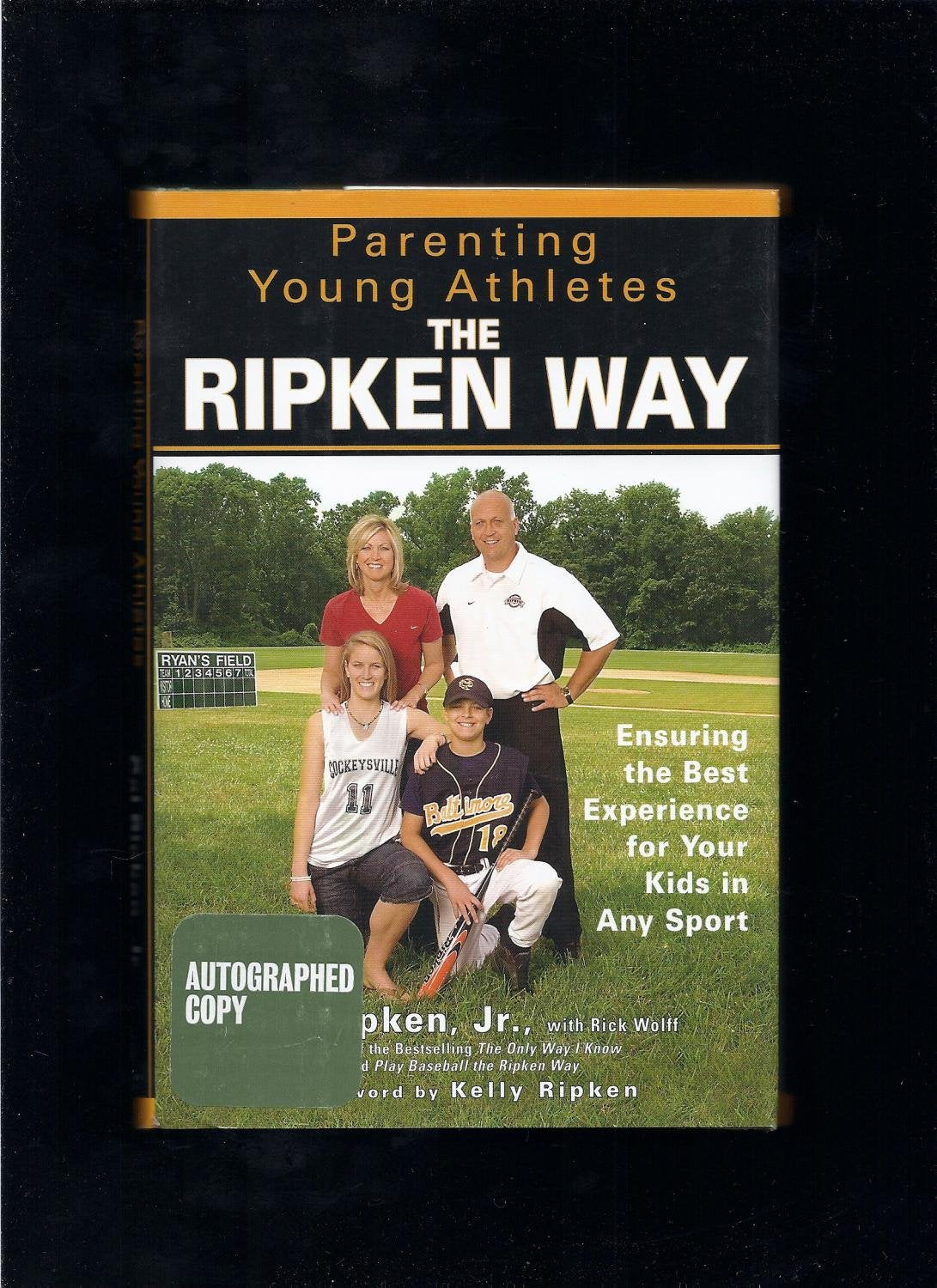 Parenting Young Athletes the Ripken Way: Ensuring the Best Experience for Your Kids in Any Sport used book depot