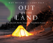 Out on the Land: Bushcraft Skills from the Northern Forest used book depot