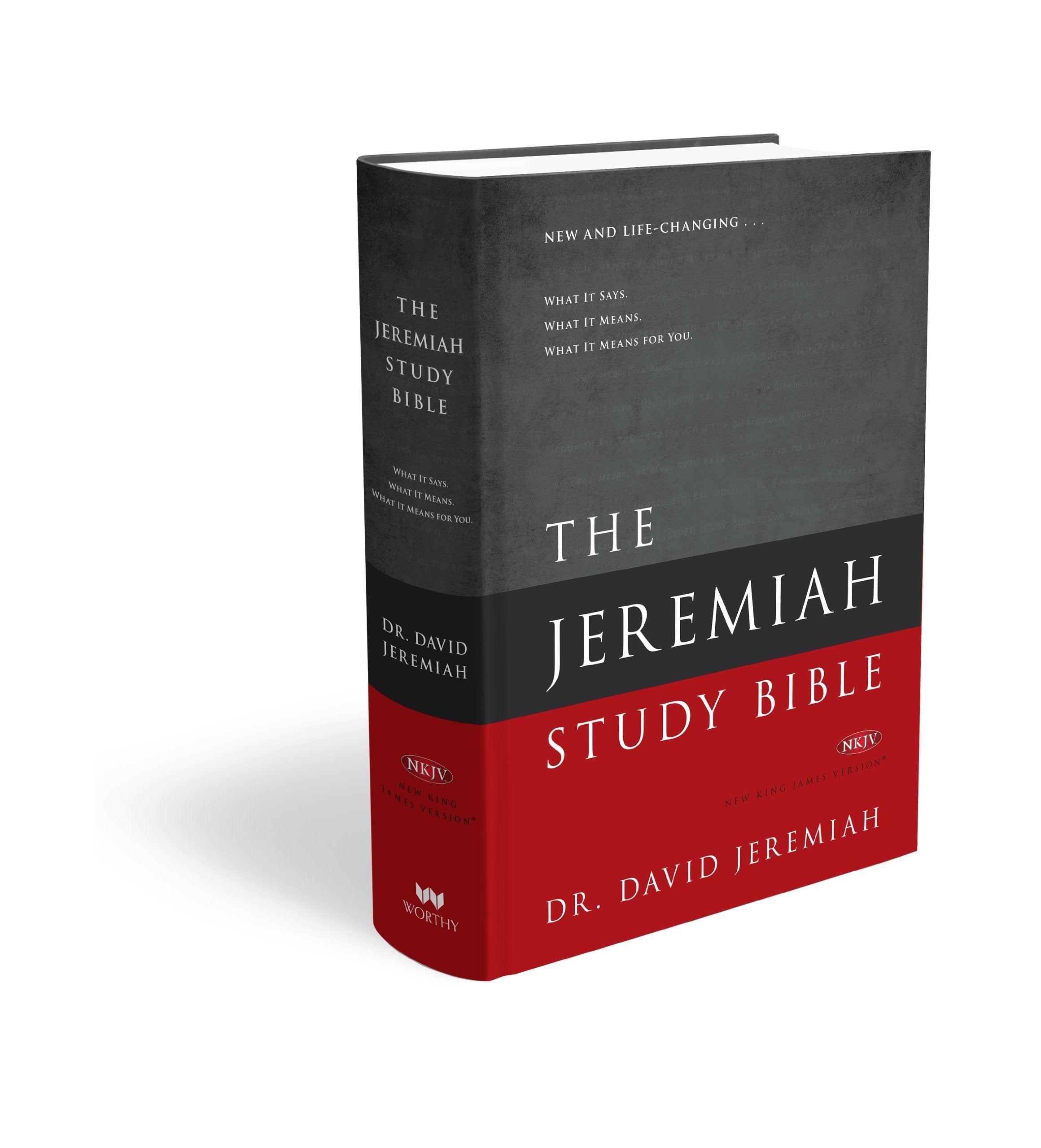 The Jeremiah Study Bible, NKJV: Jacketed Hardcover: What It Says. What It Means. What It Means For You. used book depot