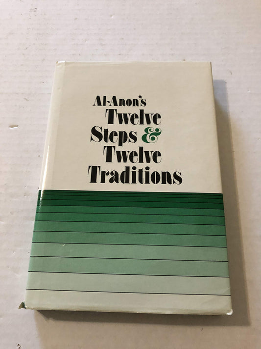 Al-Anon's Twelve Steps and Twelve Traditions
