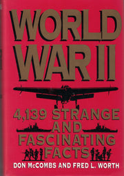 World War II: 4,139 Strange and Fascinating Facts used book depot