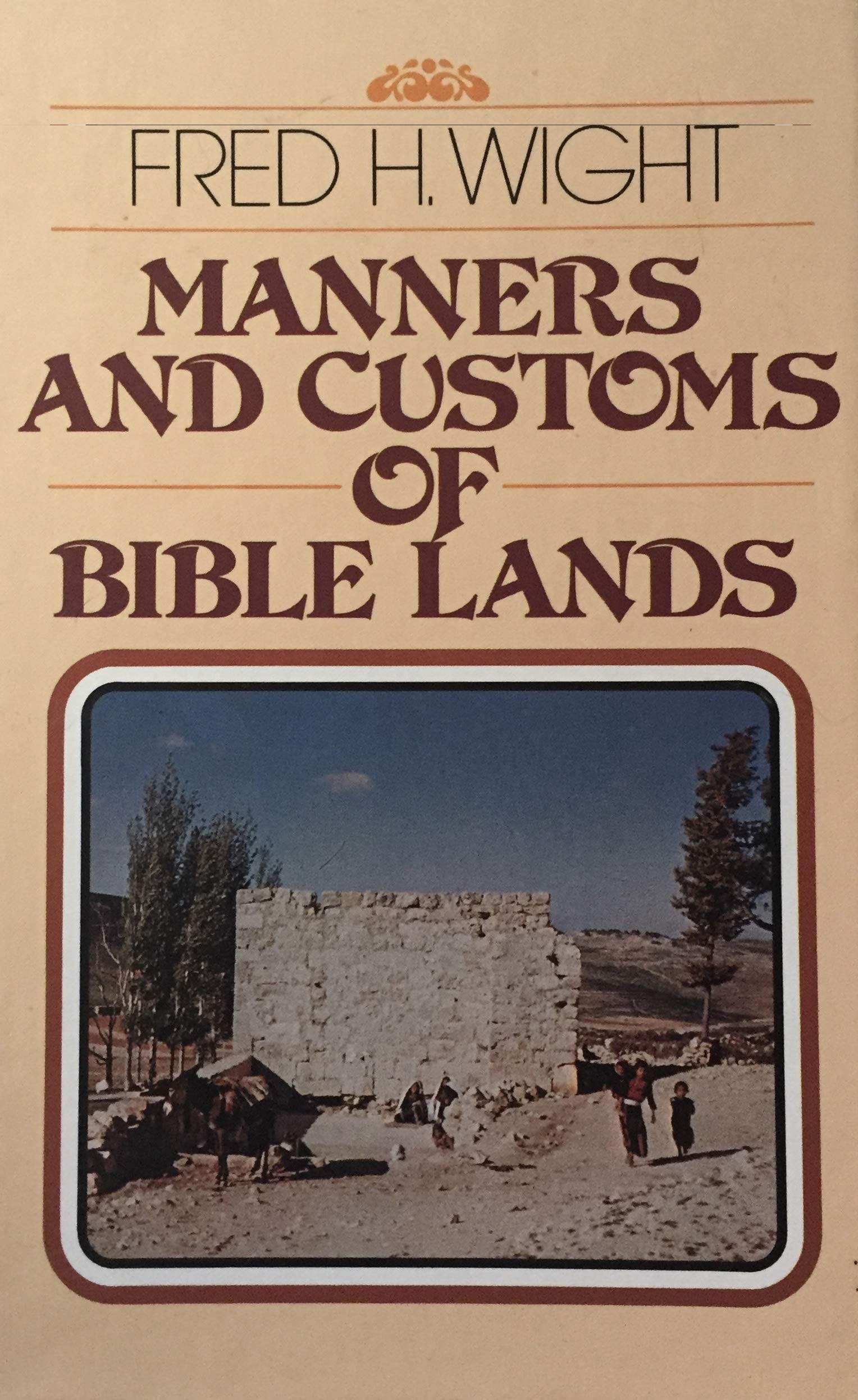 Manners and Customs of Bible Lands used book depot