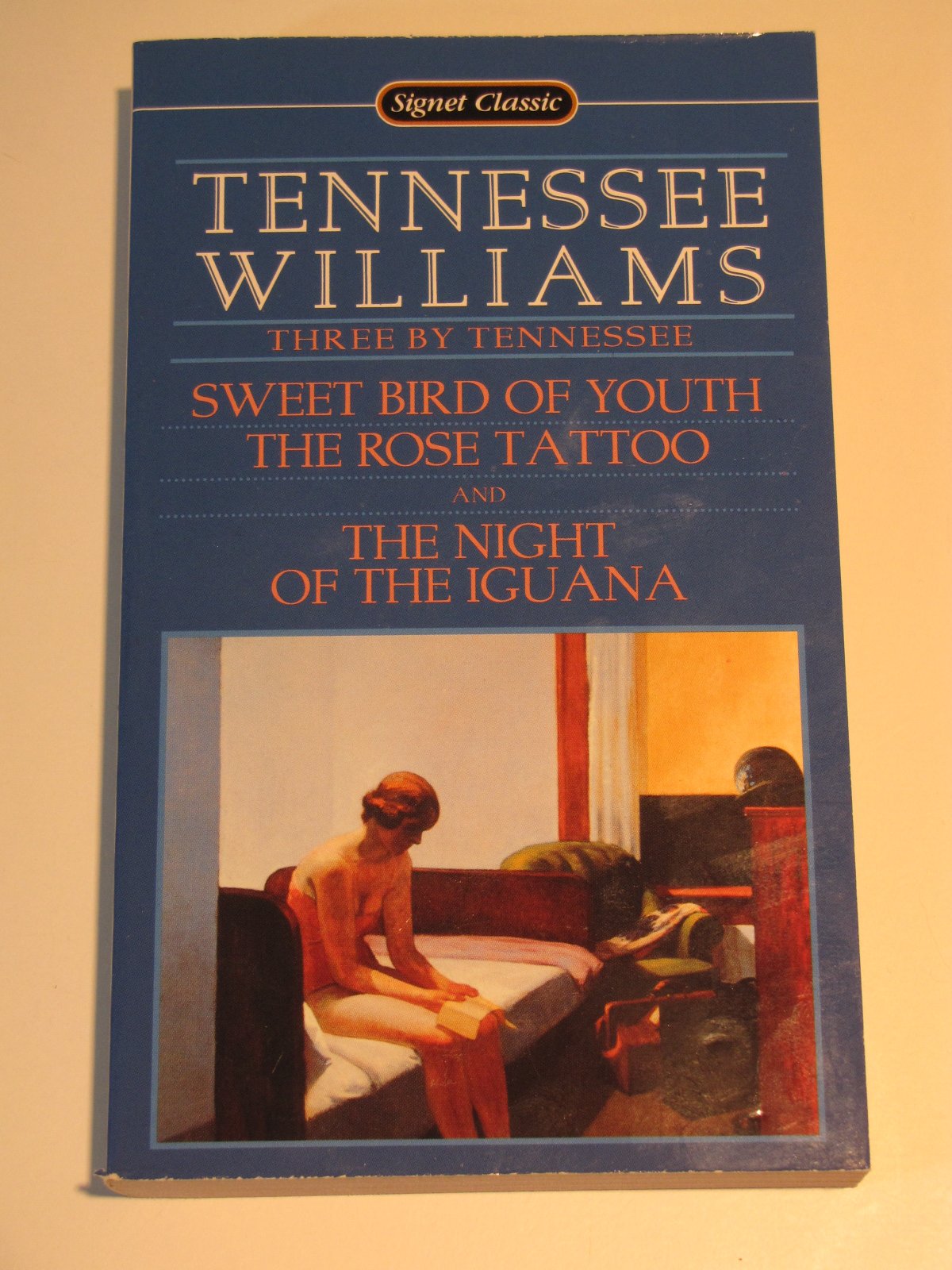 Three by Tennessee: Sweet Bird of Youth; The Rose Tattoo; The Night of the Iguana used book depot
