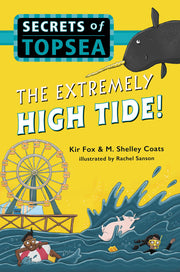 The Extremely High Tide! (Secrets of Topsea, 2) used book depot