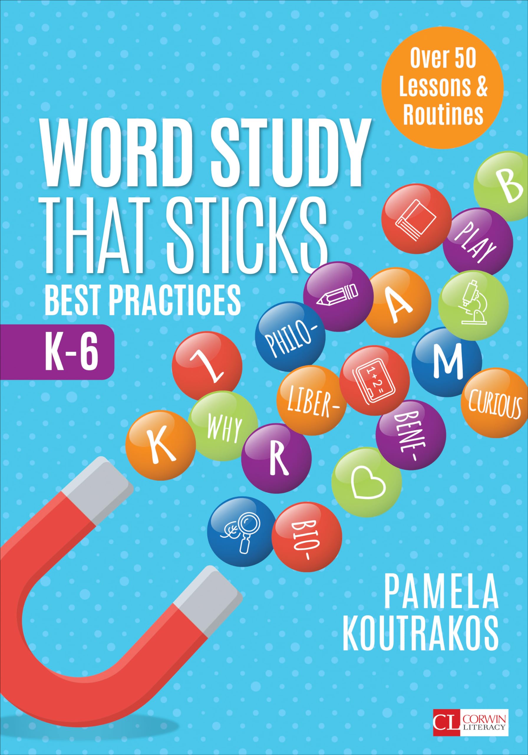 Word Study That Sticks: Best Practices, K-6 (Corwin Literacy) used book depot