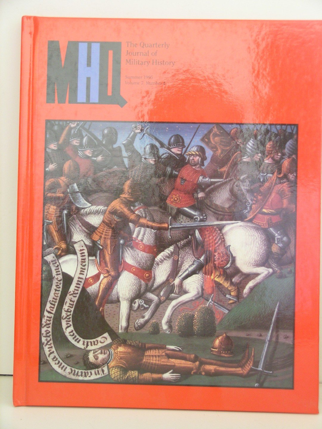 MHQ The Quarterly Journal of Military History Summer 1995 Vol.7, Number 4