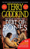 Debt of Bones: A Sword of Truth Prequel Novella
