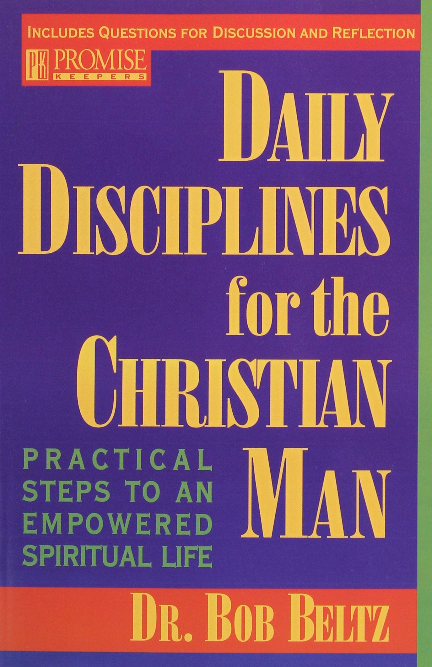 Daily Disciplines for the Christian Man: Practical Steps to an Empowered Spiritual Life used book depot