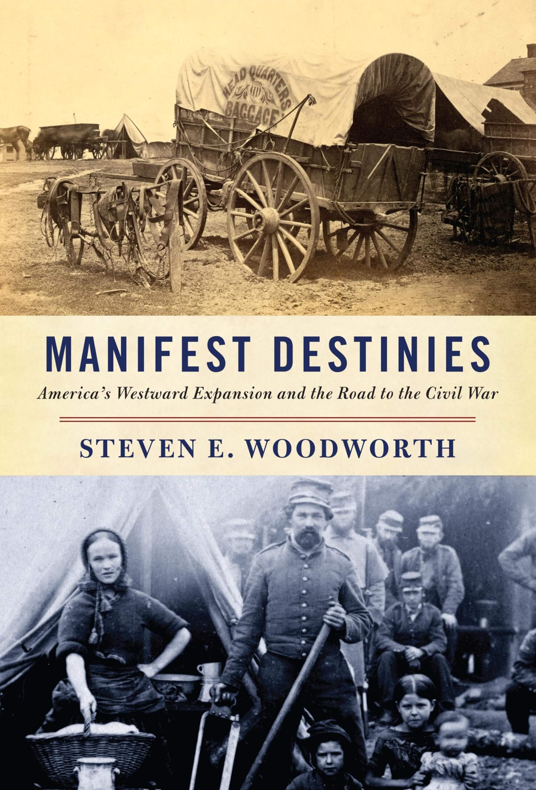 Manifest Destinies: America's Westward Expansion and the Road to the Civil War used book depot