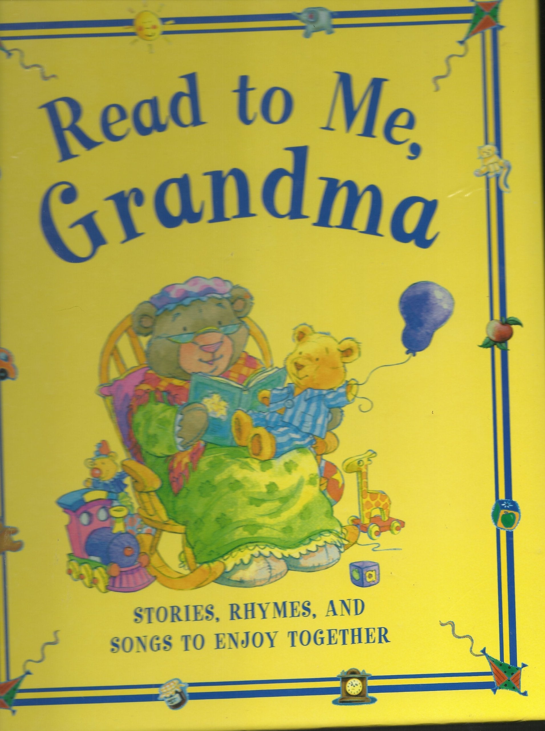 Read to Me Grandma (Read to Me Grandma: Stories, Rhymes, And Songs to Enjoy Together) used book depot