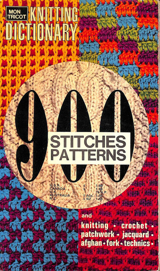 Mon Tricot Knitting Dictionary : 900 Stitches and Patterns [Paperback] Margaret Hamilton Hunt and Mon Tricot