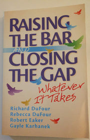 Raising the Bar and Closing the Gap: Whatever It Takes (Solutions) used book depot