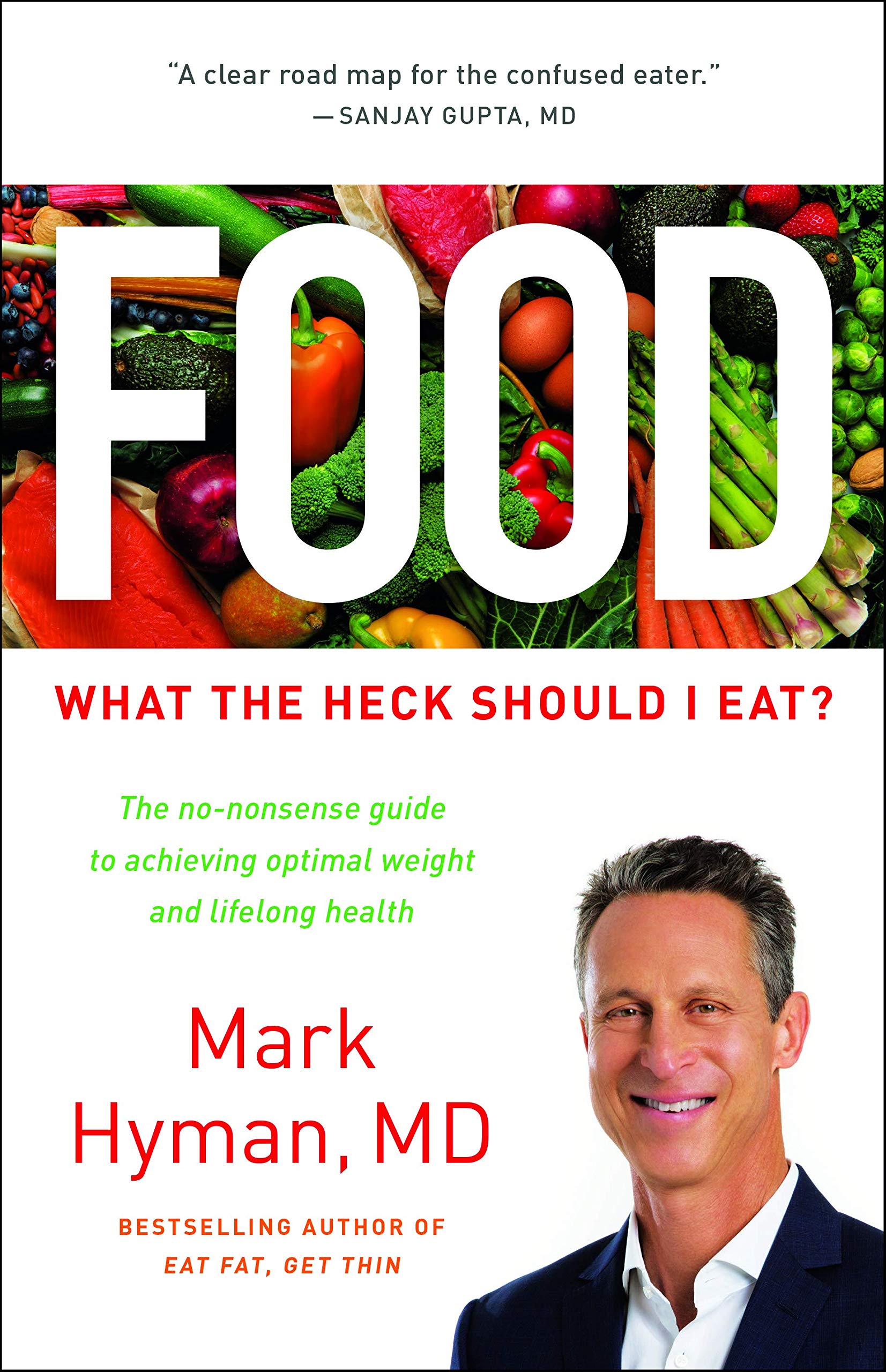 Food: What the Heck Should I Eat? (The Dr. Mark Hyman Library, 7) used book depot
