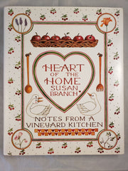 Heart of the Home: Notes From a Vineyard Kitchen used book depot