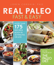 Real Paleo Fast & Easy: More Than 175 Recipes Ready in 30 Minutes or Less used book depot