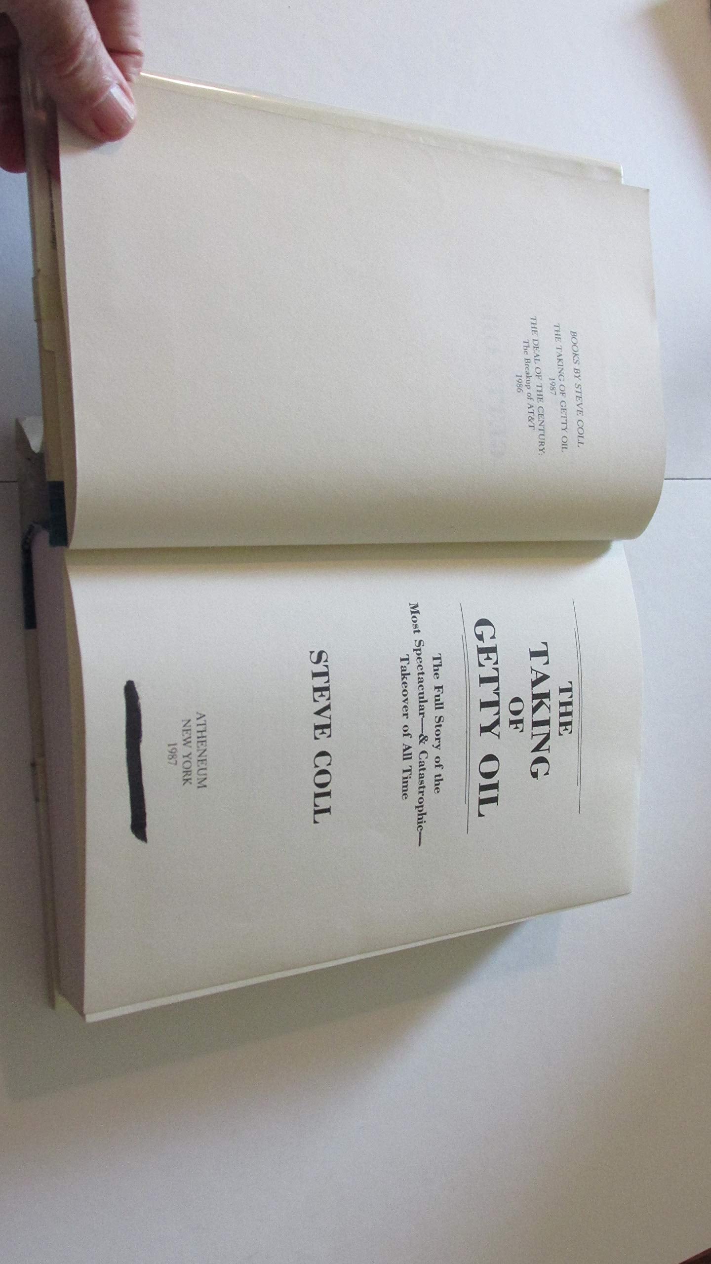 The Taking of Getty Oil: The Full Story of the Most Spectacular - and Catastrophic - Takeover of All Time used book depot