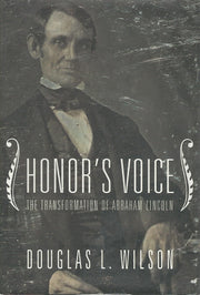 Honor's Voice: The Transformation of Abraham Lincoln used book depot