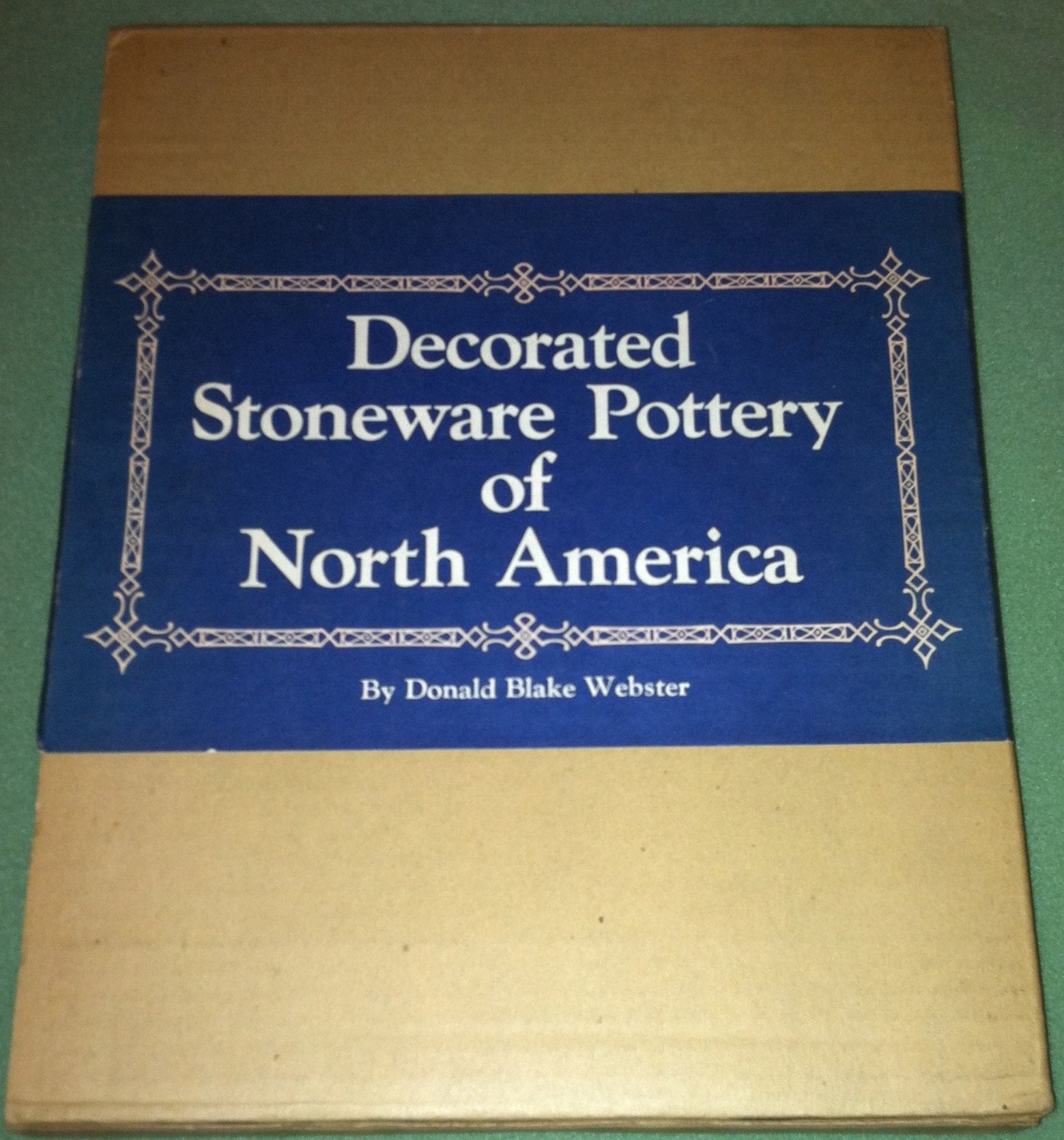 Decorated Stoneware Pottery of North America used book depot
