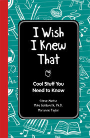 Cover of 'I Wish I Knew That: Cool Stuff You Need to Know' featuring fun illustrations and educational themes.
