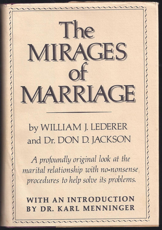 The Mirages of Marriage