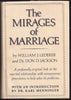 The Mirages of Marriage