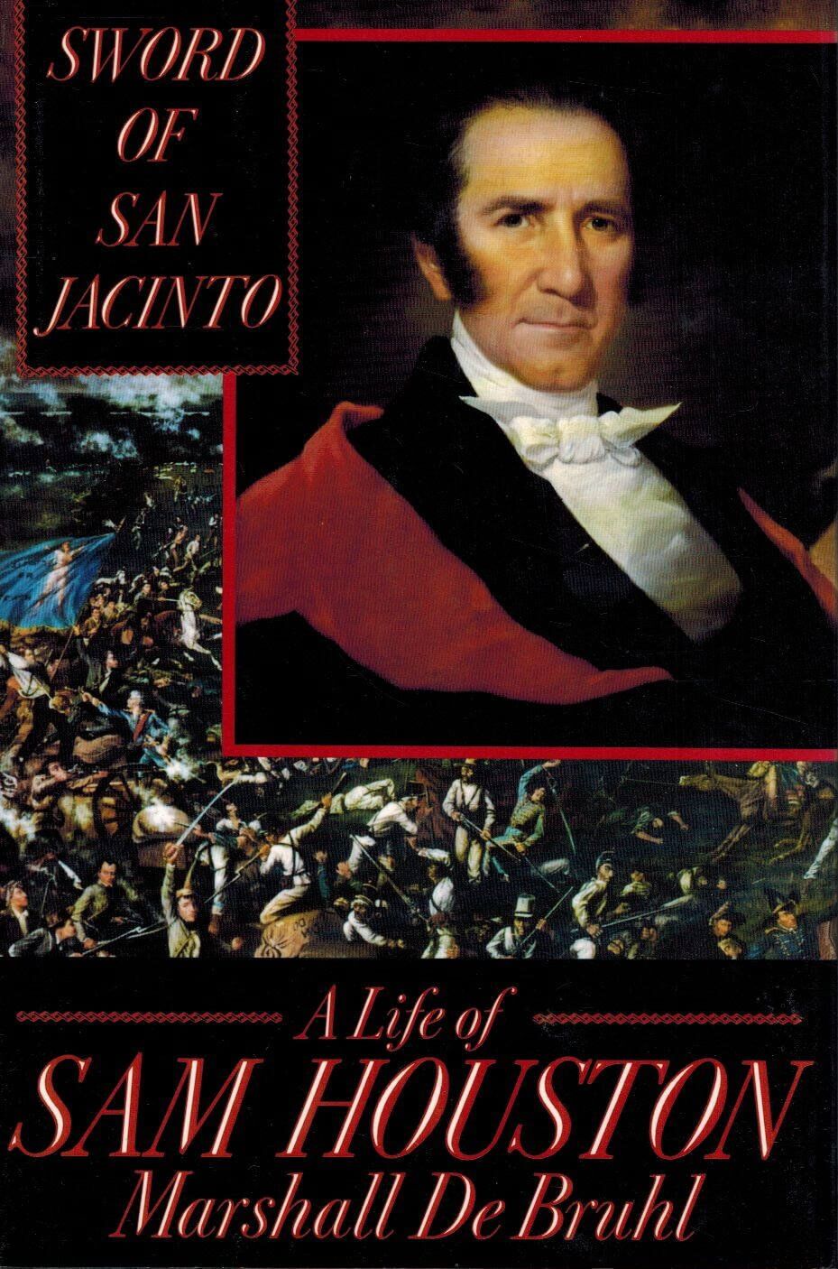 Sword of San Jacinto: A Life of Sam Houston used book depot