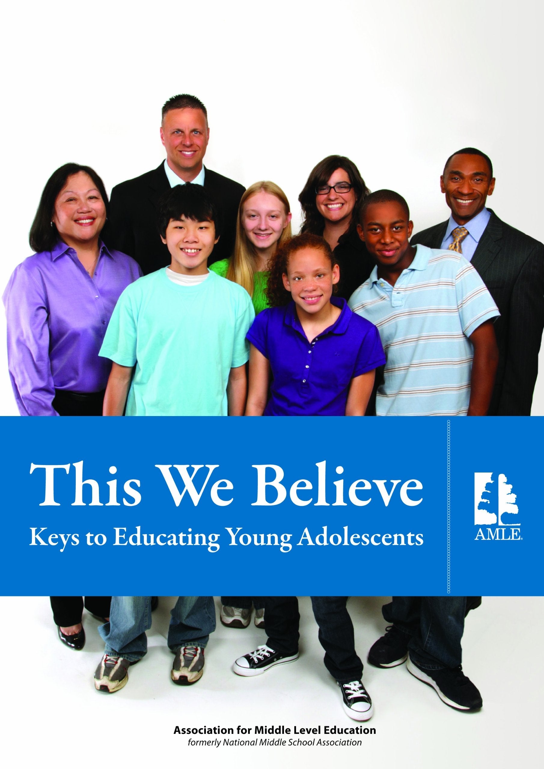 This We Believe: Keys to Educating Young Adolescents used book depot