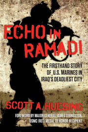 Echo in Ramadi: The Firsthand Story of US Marines in Iraq's Deadliest City used book depot