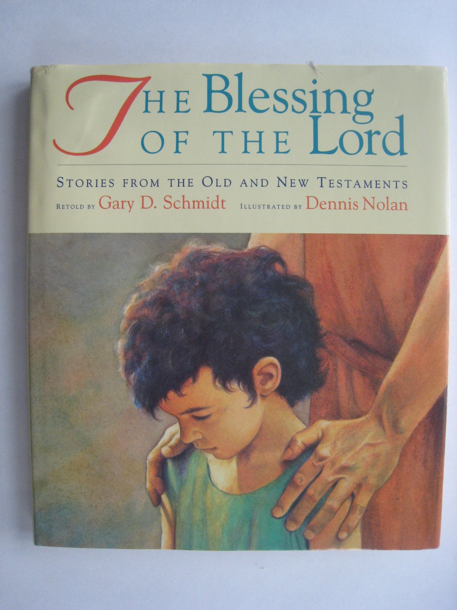 The Blessing of the Lord: Stories from the Old and New Testaments used book depot