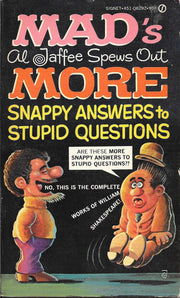 Mad's Al Jaffee Spews Out Still More Snappy Answers to Stupid Questions used book depot